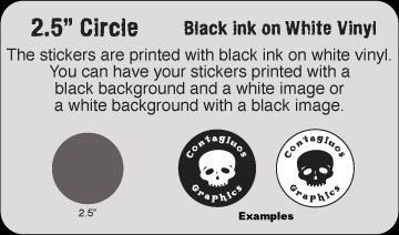 2.5" circle Black & White vinyl stickers