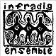 Infradig Ensemble