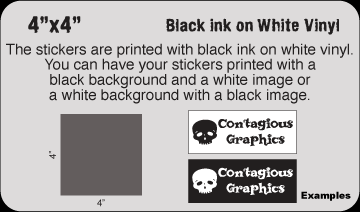 4" x 4" Black & White vinyl stickers