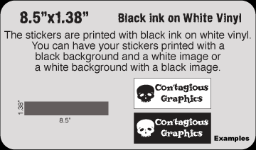 8.5" x 1.38" Black & White vinyl stickers